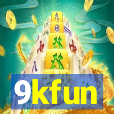 9kfun