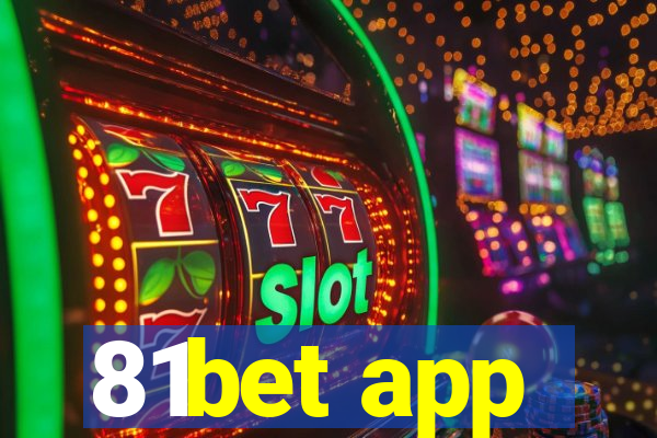 81bet app