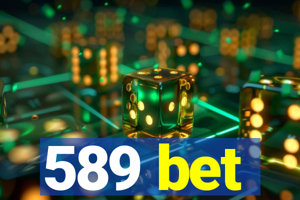 589 bet