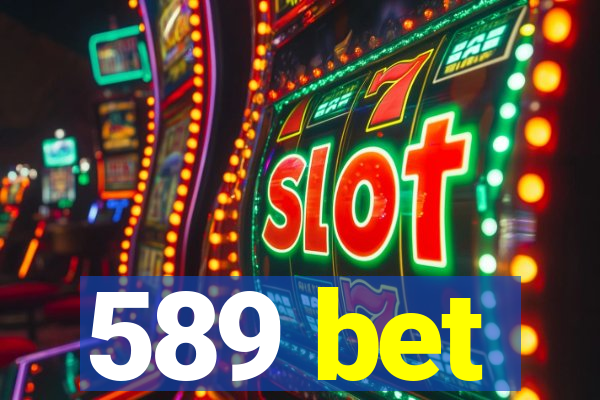 589 bet