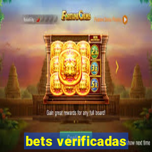 bets verificadas