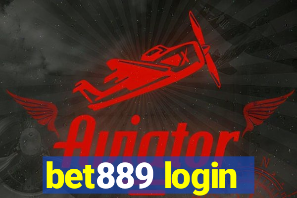 bet889 login