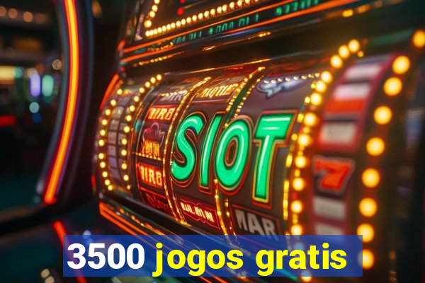 3500 jogos gratis