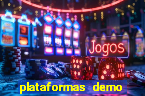 plataformas demo para jogar