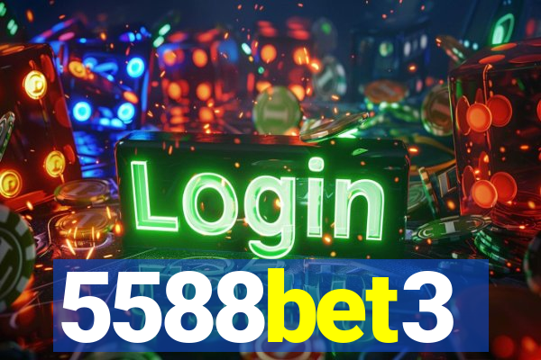 5588bet3