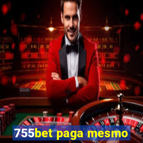 755bet paga mesmo