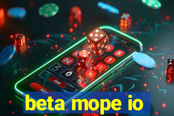 beta mope io