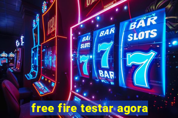 free fire testar agora