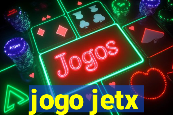 jogo jetx