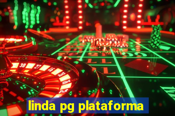 linda pg plataforma