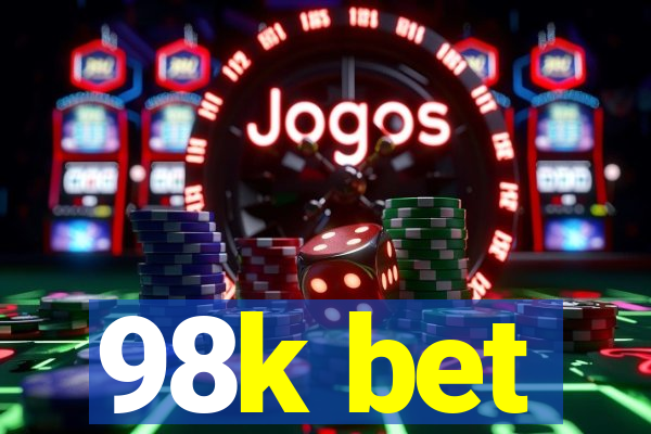 98k bet