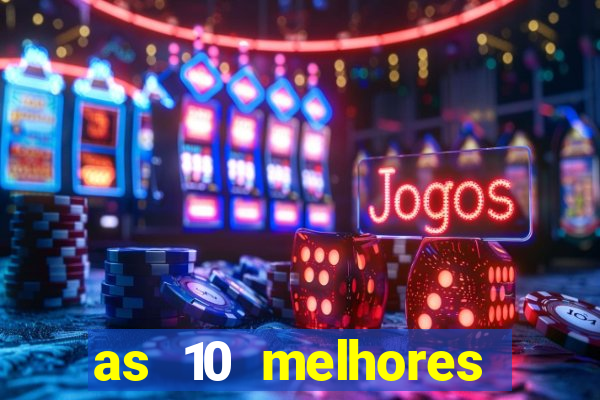 as 10 melhores plataformas de jogos