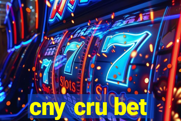 cny cru bet