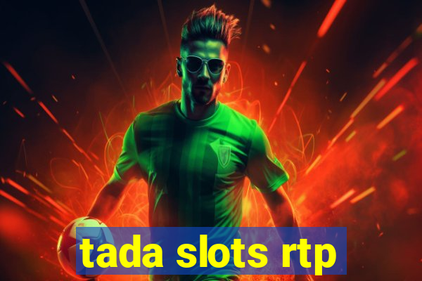 tada slots rtp