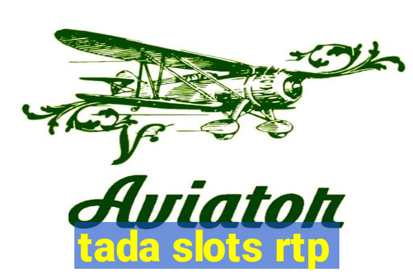 tada slots rtp