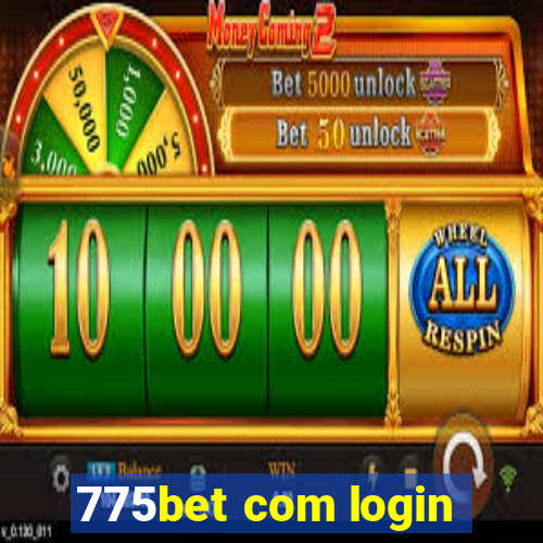 775bet com login