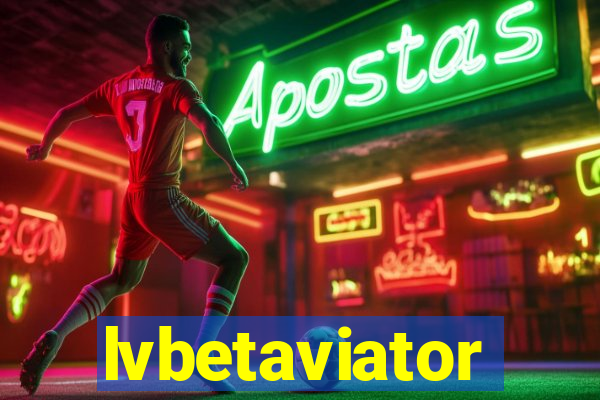 lvbetaviator