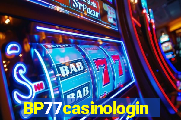 BP77casinologin