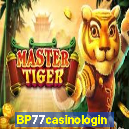 BP77casinologin