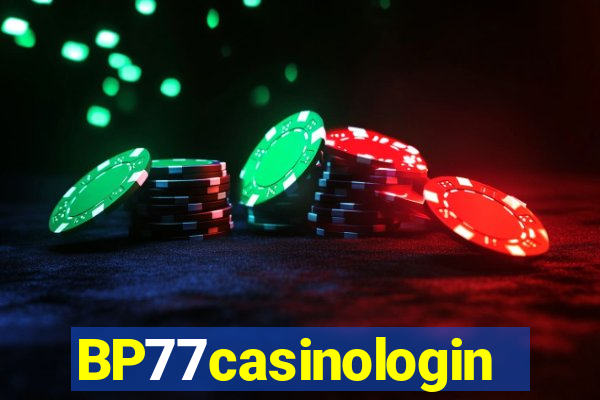 BP77casinologin