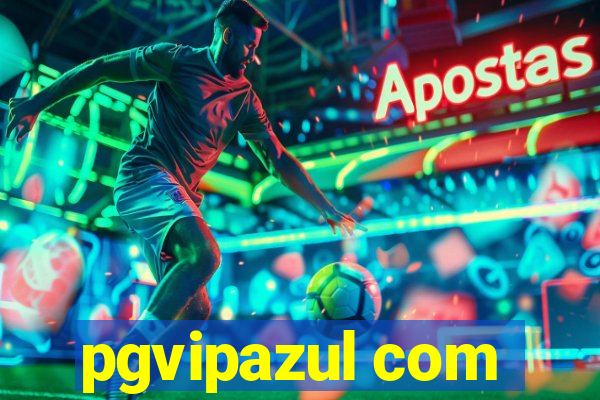 pgvipazul com