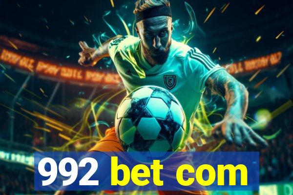 992 bet com