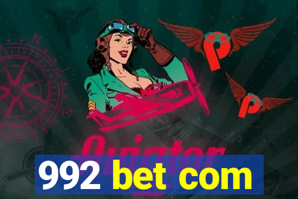 992 bet com