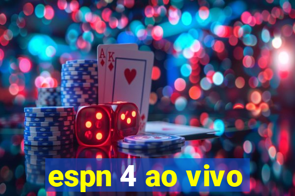 espn 4 ao vivo