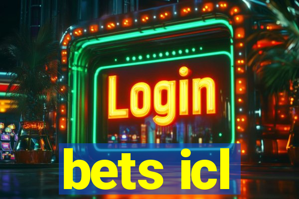 bets icl