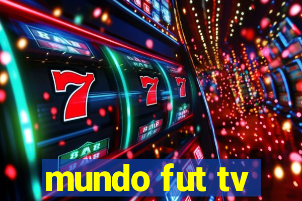 mundo fut tv