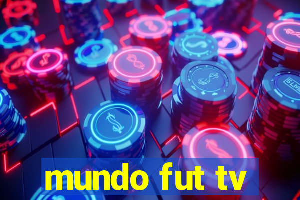 mundo fut tv