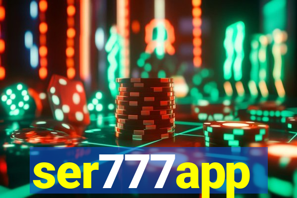 ser777app