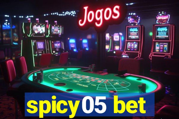 spicy05 bet