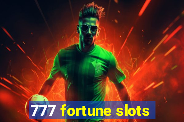 777 fortune slots