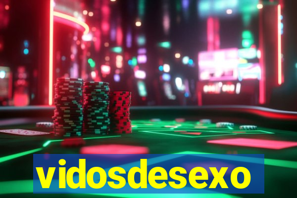 vidosdesexo