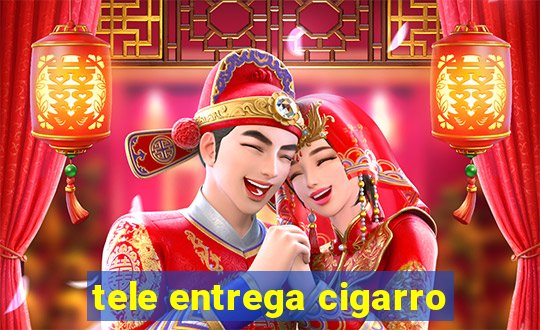 tele entrega cigarro