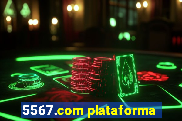 5567.com plataforma