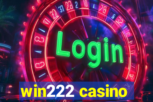 win222 casino