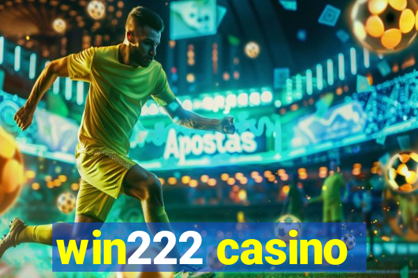 win222 casino