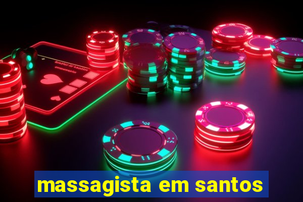 massagista em santos