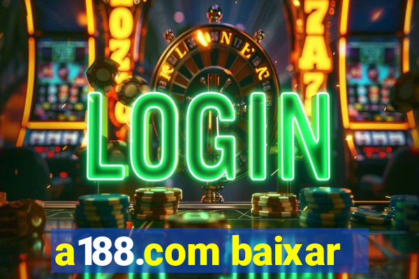 a188.com baixar