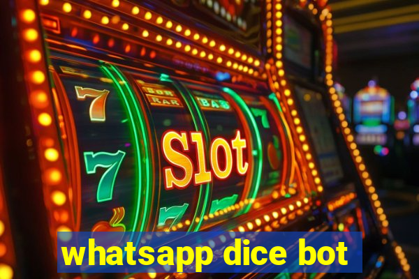 whatsapp dice bot