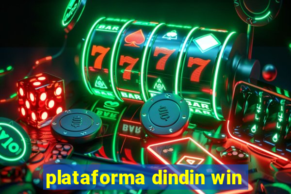 plataforma dindin win