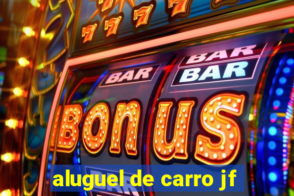 aluguel de carro jf