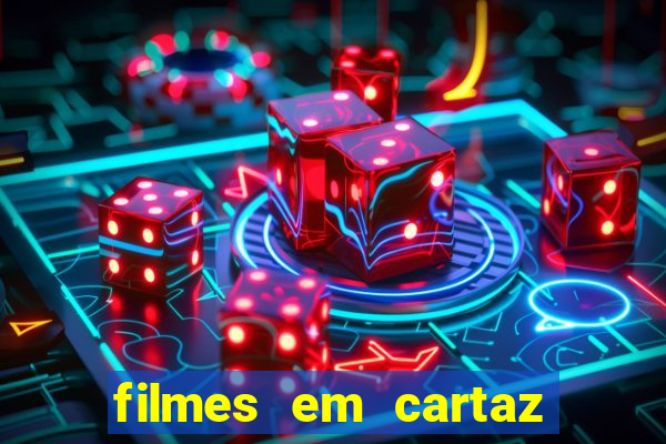 filmes em cartaz conjunto nacional