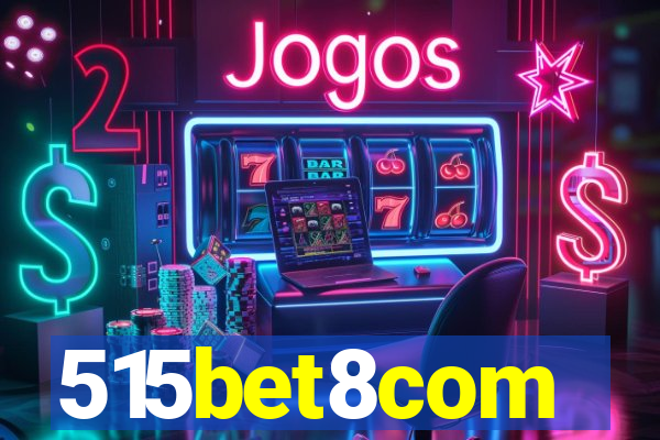 515bet8com