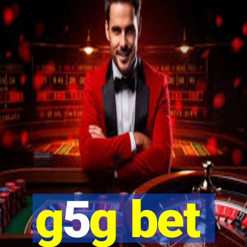 g5g bet