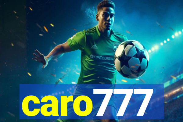 caro777