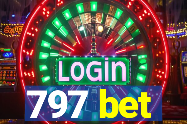 797 bet