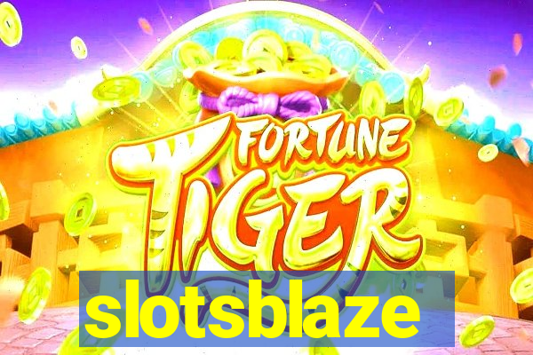 slotsblaze